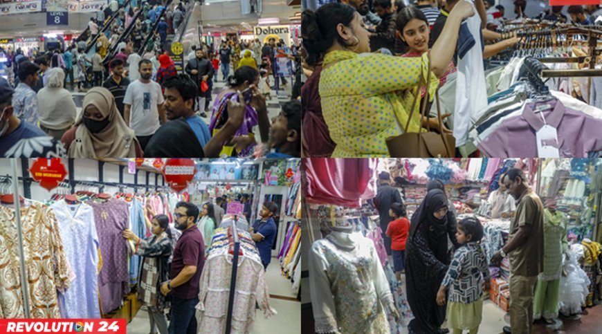 জমে উঠেছে ঈদের বাজার বিপণিবিতান গুলোতে নারীদের ভিড় সবচেয়ে বেশি