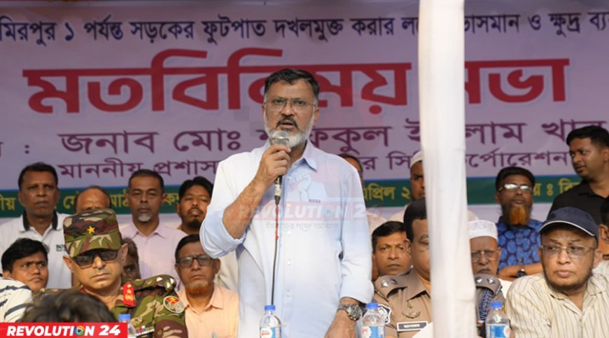 ফুটপাতে বা রাস্তায় আর ব্যবসা করা যাবে না: ডিএনসিসি প্রশাসক